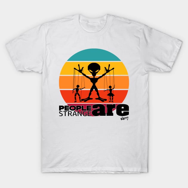 Strange People T-Shirt by BigChief